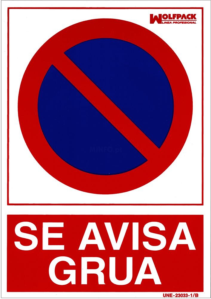 PLACA Prohibido Aparcar Chamamos Grua 30x21