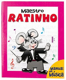 100670699 : MAESTRO RATINHO MANUAL DE MUSICA