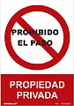 Sinal Proibido “Proibido o Trânsito - Propriedade Privada” (PVC 0.7MM) 30X40CM 08986