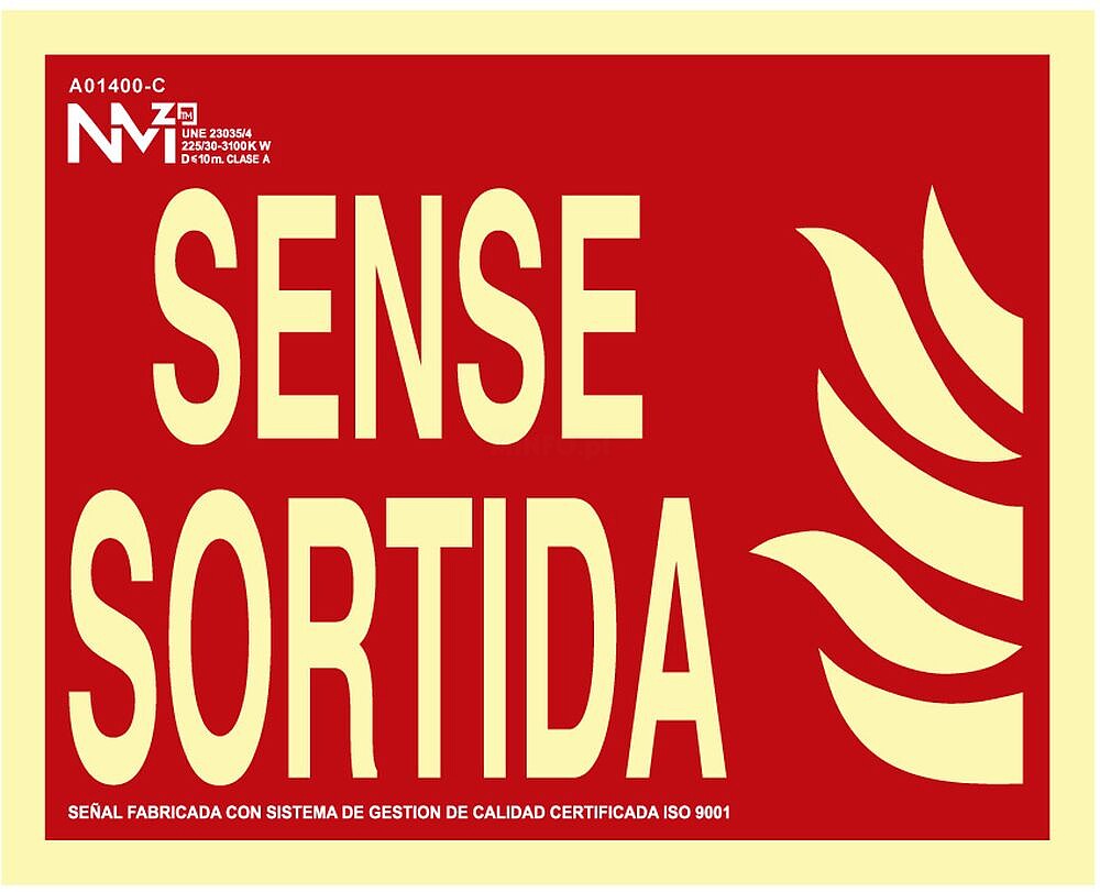 Sinal de Extinção “Sense Sortida” Classe B (PVC 0.7MM) 30X15CM
