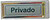 Sinaletica (Privado) Plastico Adesivo 17x5.5mm 1793050 - imagem 1