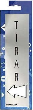 PLACA INFORMATIVO “TIRAR” (INOX Adesivo 0.8MM) 5X20CM