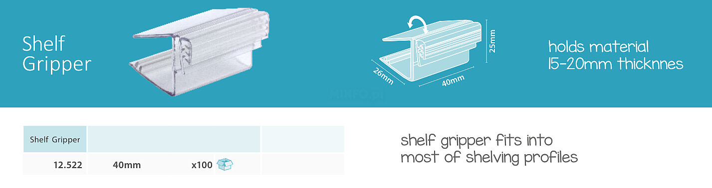 Shelf Gripper 40mm. Shelf Thickness 15-20 mm
