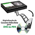 Digitalização Cassetes Video Beta : Formatos Mpeg ou Avi : sem edição de video