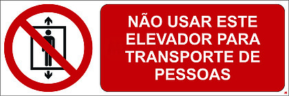 Não Use Este Elevador Para Transporte de Pessoas; Horizontal