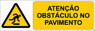 Atenção; Obstáculo no Pavimento; Horizontal